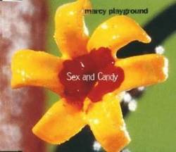 Marcy Playground : Sex And Candy